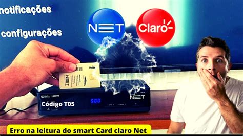 erro por favor insira smart card net codigo t07|O que eu devo fazer se aparecer a mensagem de erro sobre o .